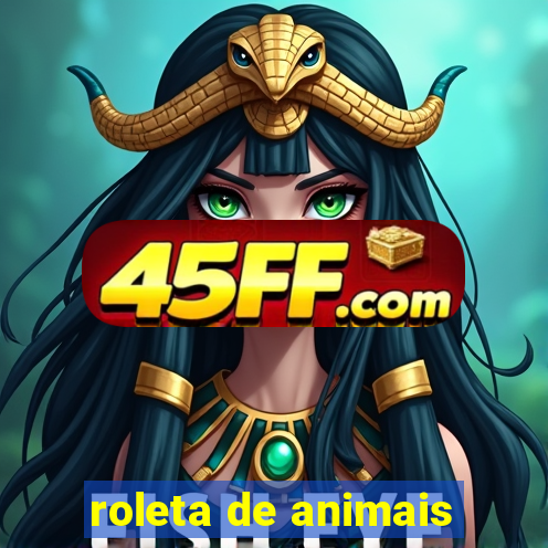 roleta de animais